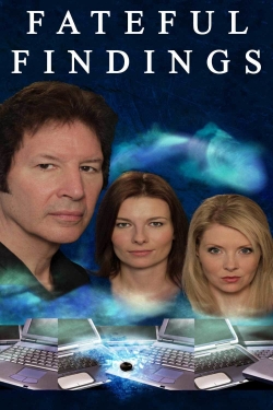 Watch free Fateful Findings Movies