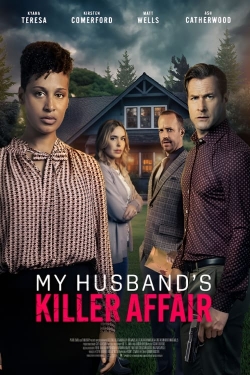 Watch free My Husband's Killer Affair Movies