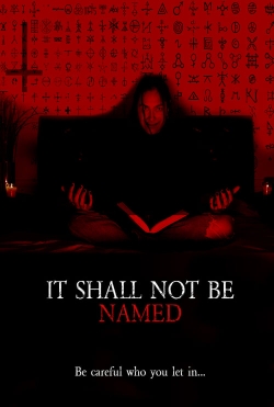 Watch free It Shall Not Be Named Movies