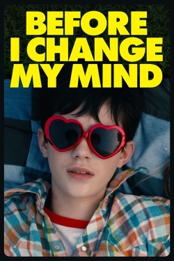 Watch free Before I Change My Mind Movies