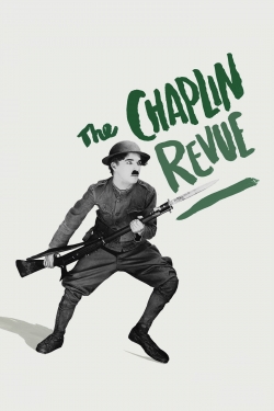 Watch free The Chaplin Revue Movies