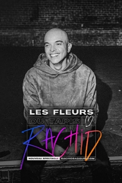 Watch free Rachid Badouri: Les fleurs du tapis Movies