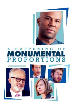 Watch free A Happening of Monumental Proportions Movies