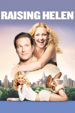 Watch free Raising Helen Movies