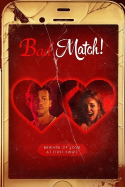 Watch free Bad Match Movies