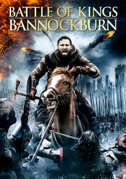 Watch free Battle of Kings: Bannockburn Movies