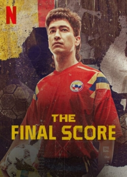 Watch free The Final Score Movies