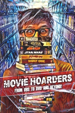 Watch free Movie Hoarders: From VHS to DVD and Beyond! Movies