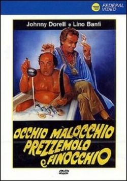 Watch free Occhio, malocchio, prezzemolo e finocchio Movies