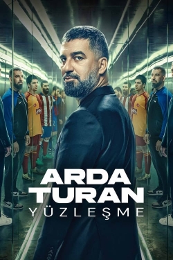 Watch free Arda Turan: Confrontation Movies