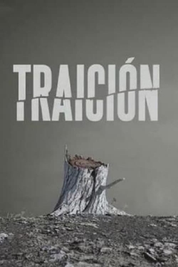 Watch free Traición Movies