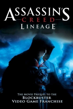 Watch free Assassin's Creed: Lineage Movies