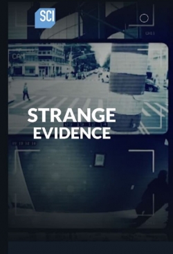 Watch free Strange Evidence Movies