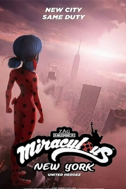 Watch free Miraculous World: New York, United HeroeZ Movies