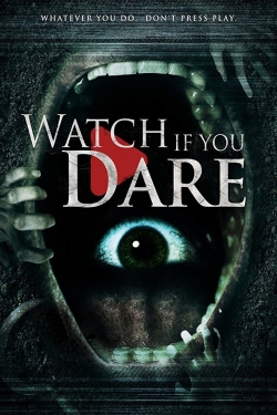 Watch free Watch If You Dare Movies