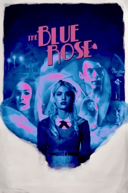 Watch free The Blue Rose Movies