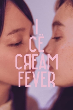 Watch free Ice Cream Fever Movies