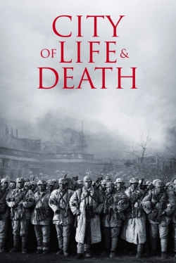 Watch free City of Life and Death Movies