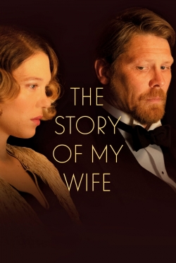 Watch free The Story of My Wife Movies