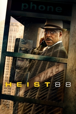 Watch free Heist 88 Movies