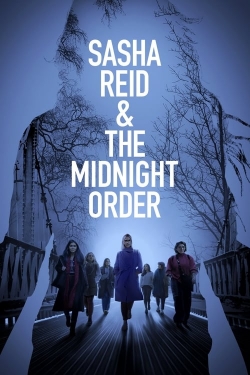 Watch free Sasha Reid and the Midnight Order Movies