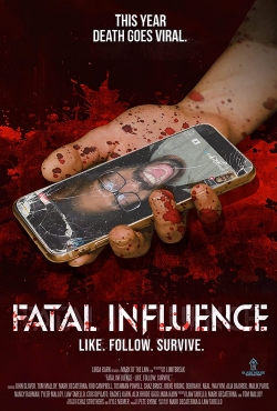 Watch free Fatal Influence: Like Follow Survive Movies