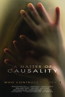 Watch free A Matter of Causality Movies