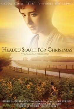 Watch free Headed South for Christmas Movies