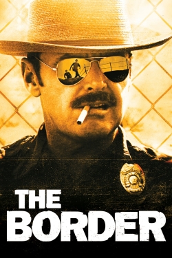 Watch free The Border Movies