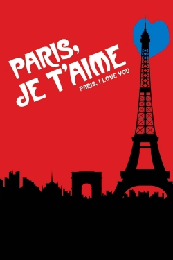 Watch free Paris, Je T'Aime Movies