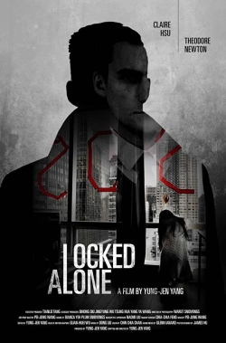 Watch free Locked Alone Movies