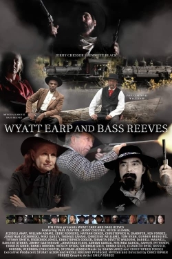 Watch free Wyatt Earp And Bass Reeves Movies