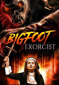 Watch free Bigfoot Exorcist Movies