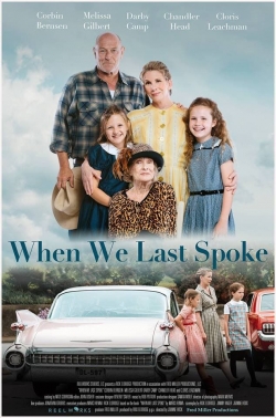 Watch free When We Last Spoke Movies