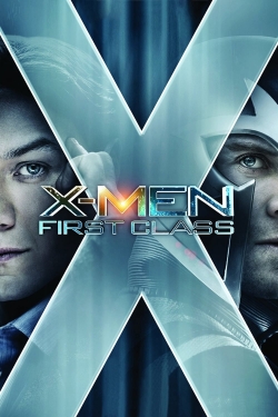 Watch free X-Men: First Class Movies