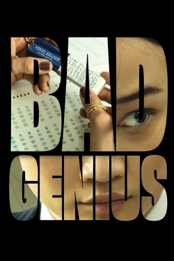 Watch free Bad Genius Movies