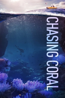 Watch free Chasing Coral Movies