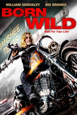 Watch free Born Wild Movies