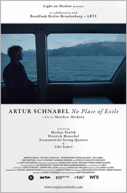 Watch free Artur Schnabel: No Place of Exile Movies