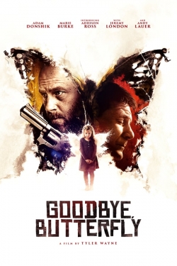 Watch free Goodbye, Butterfly Movies