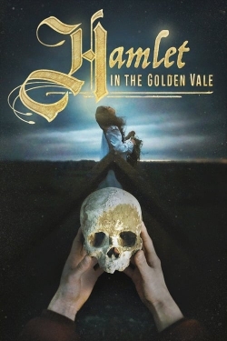 Watch free Hamlet in the Golden Vale Movies