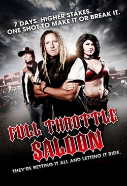 Watch free Full Throttle Saloon Movies