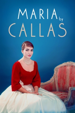 Watch free Maria by Callas Movies