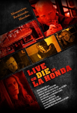 Watch free Live or Die in La Honda Movies