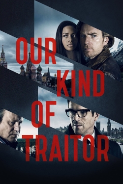 Watch free Our Kind of Traitor Movies