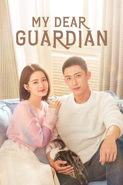 Watch free My Dear Guardian Movies