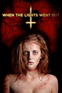 Watch free When the Lights Went Out Movies