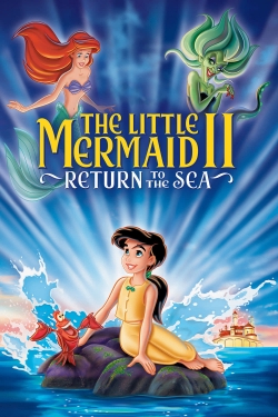 Watch free The Little Mermaid II: Return to the Sea Movies