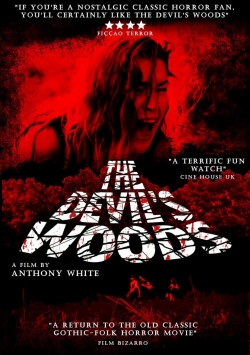 Watch free The Devil's Woods Movies