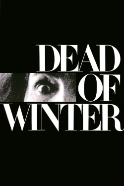 Watch free Dead of Winter Movies